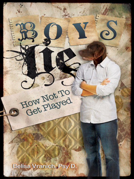 Title details for Boys Lie by Belisa Vranich, Psy.D. - Available